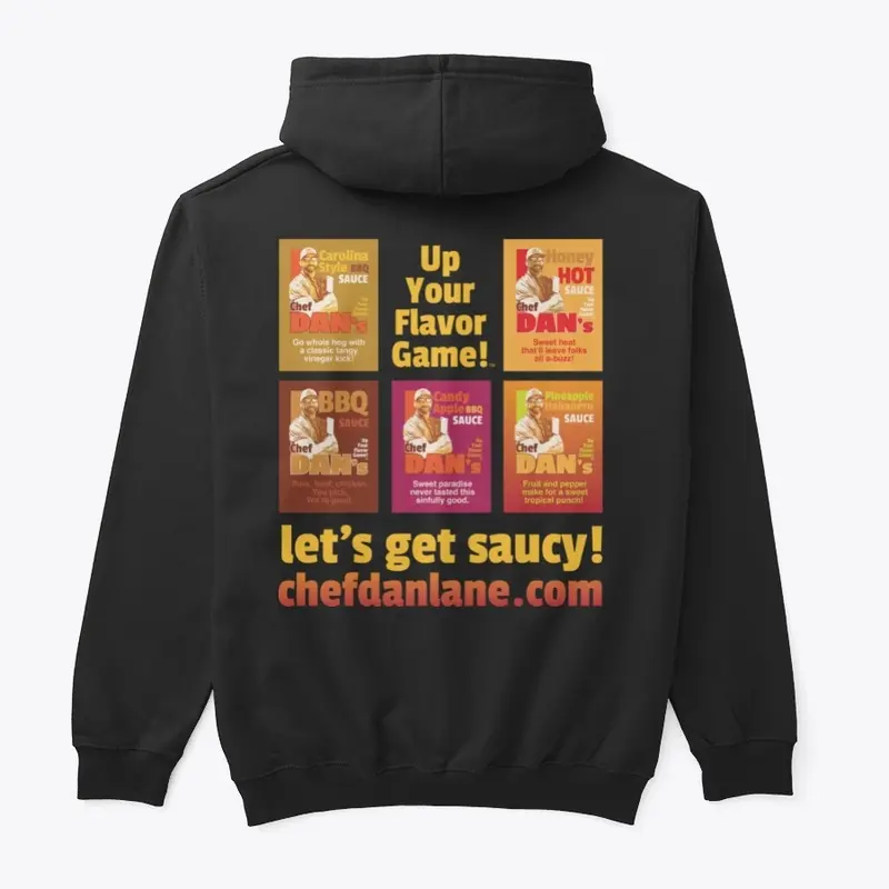 Chef Dan's Sauces Hoodie I